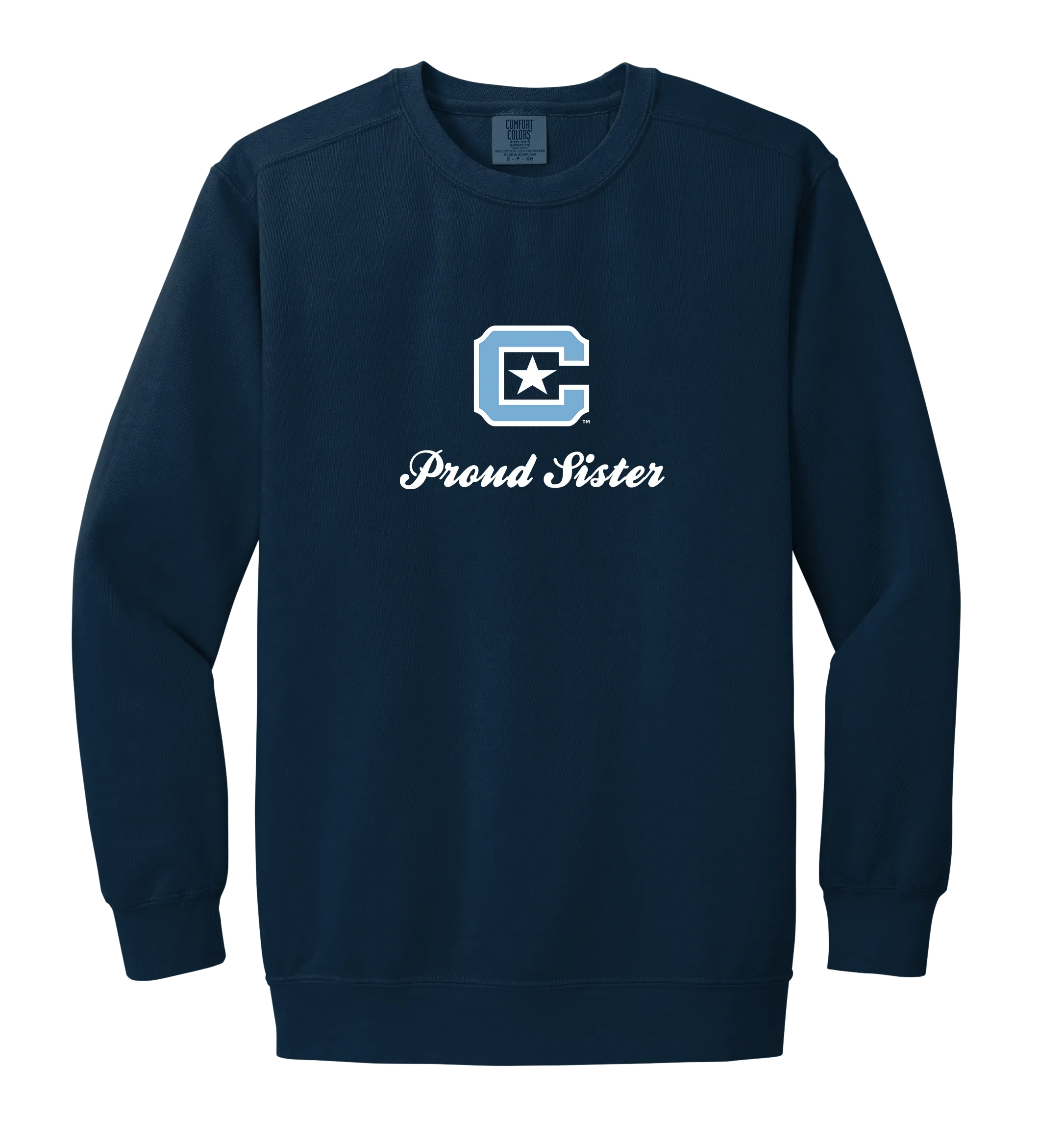 The Citadel Block C, Proud Sister, Comfort Colors ® Ring Spun Crewneck Sweatshirt